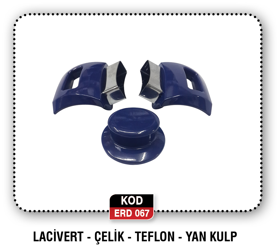LACİVERT-ÇELİK-TEFLON-YAN KULP  ERD 076